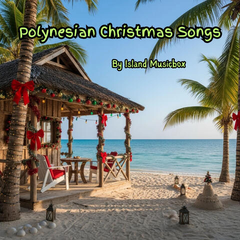 Polynesian Christmas Songs