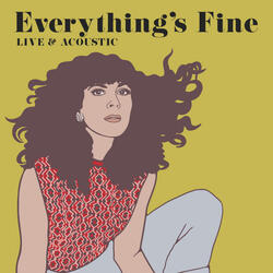 Everything's Fine