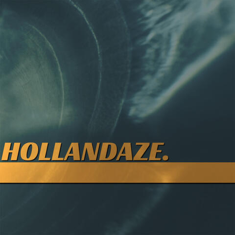 Hollandaze