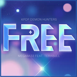 Free (from Kpop Demon Hunter)