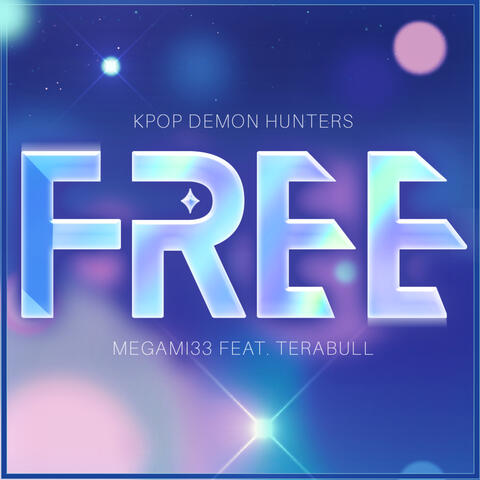 Free (from Kpop Demon Hunter)