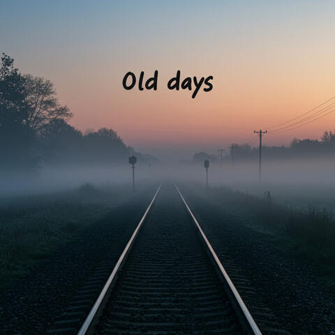 Old days