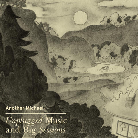 Unplugged Music and Big Sessions