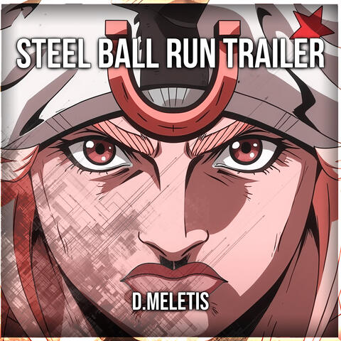 Steel Ball Run Teaser Trailer Theme (From 'JJBA Steel Ball Run')