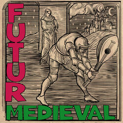 Futur Medieval
