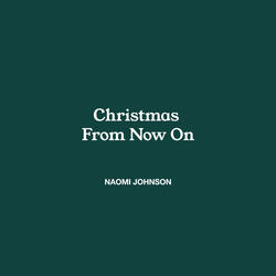 Christmas From Now On