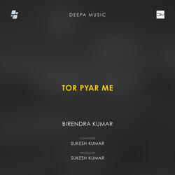 Tor Pyar Me