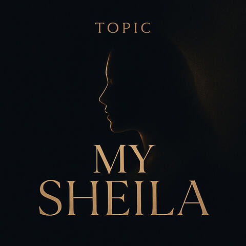 My Sheila
