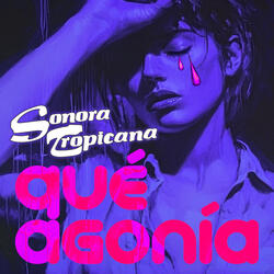 Qué Agonía