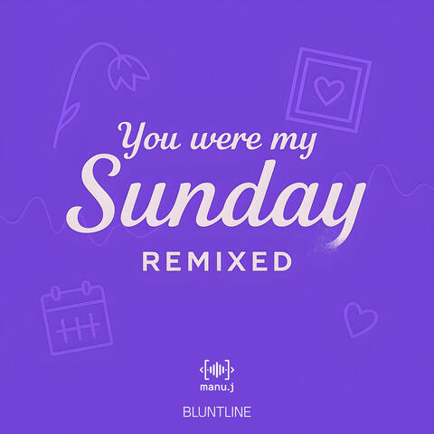 You Were My Sunday