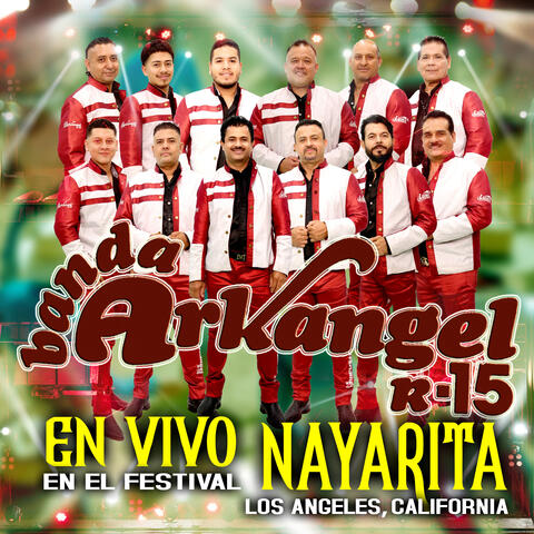En Vivo en el Festival Nayarita Los Angeles, California