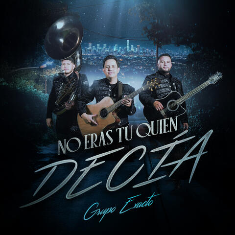 No Eras Tu Quien Decía