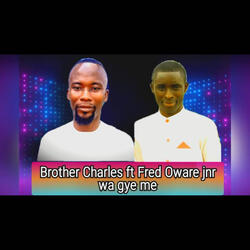 Wagye Me [He Saved Me]