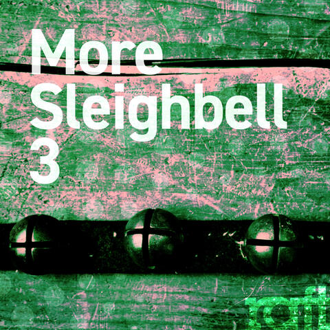More Sleighbell 3
