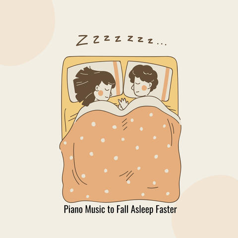 Piano Music to Fall Asleep Faster: Healing Music for Deep Sleep and Relaxation