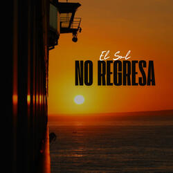 EL SOL NO REGRESA