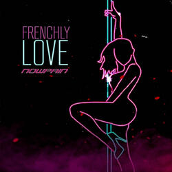Frenchly Love