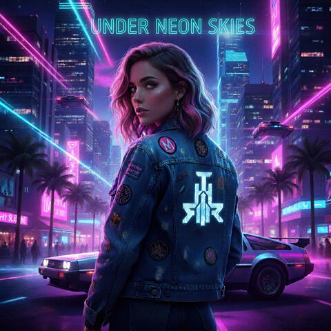 Under Neon Skies