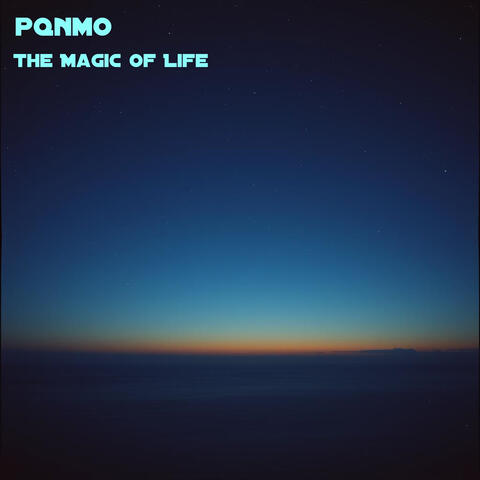 The Magic Of Life