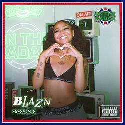 Blazn On The Radar Freestyle