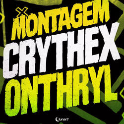MONTAGEM CRYTHEX ONTHRYL