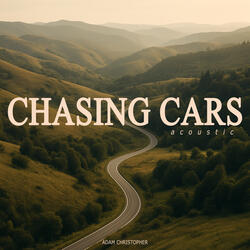 Chasing Cars