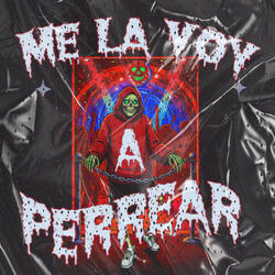 Me la voy a perrear