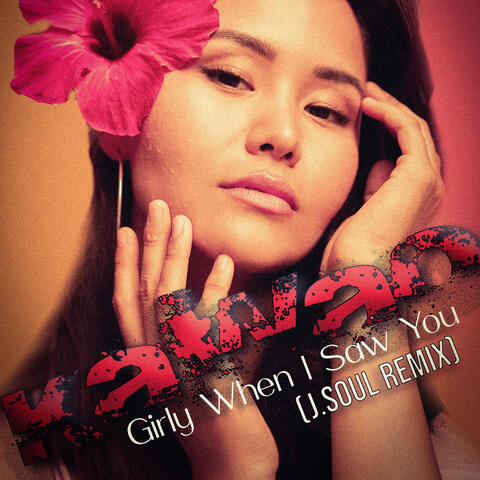Girly When I Saw You