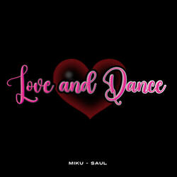 Love And Dance