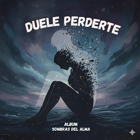 Duele Perderte