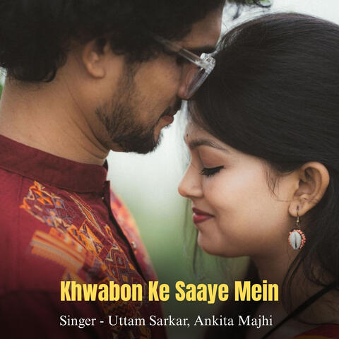 Khwabon Ke Saaye Mein