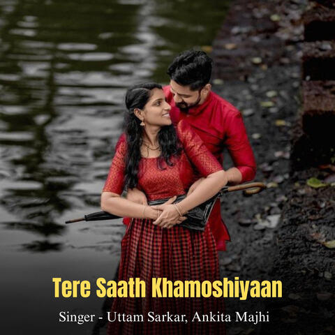 Tere Saath Khamoshiyaan