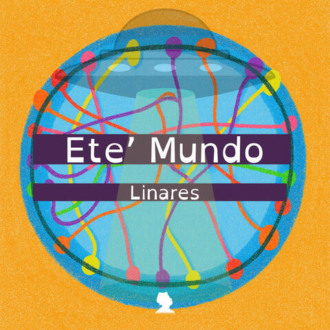 ETE' MUNDO