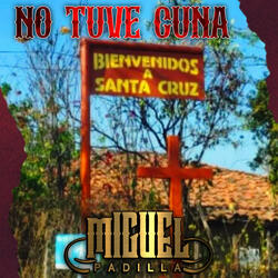 No Tuve Cuna