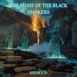 Sídhe of the Black Smokers