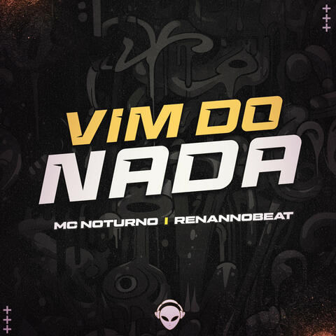 VIM DO NADA