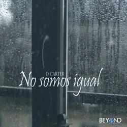 No Somos Igual