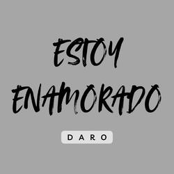 Estoy enamorado