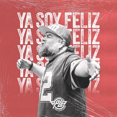 Ya Soy Feliz
