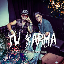 Tu karma-Del Callejon (Miley & Matii Miers)