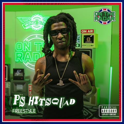 PS Hitsquad On The Radar Freestyle