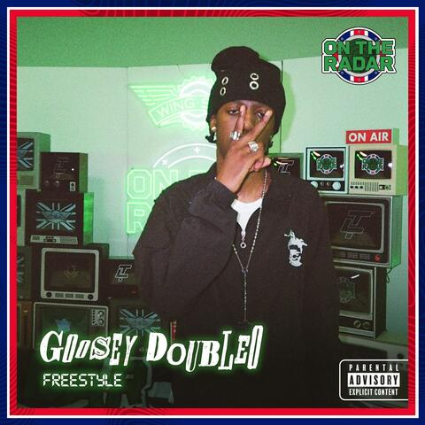 Goosey#Double O On The Radar Freestyle