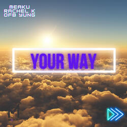 Your Way