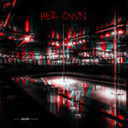 Her Own