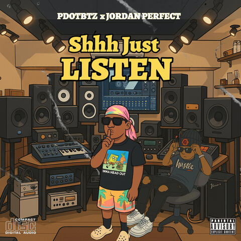 Shhh Just Listen