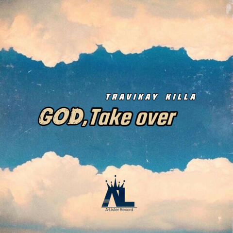 God,Take over