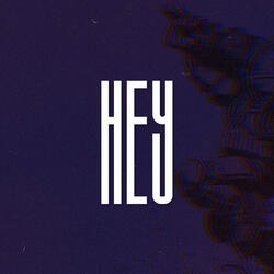 Hey