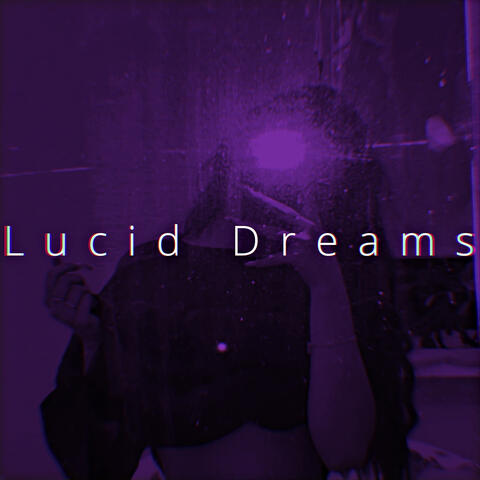 Lucid Dreams