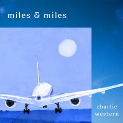 Miles and Miles