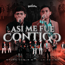 Así Me Fue Contigo
